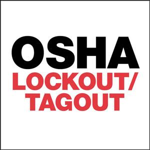 Safety Lockout/Tagout